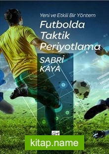 Futbolda Taktik Periyotlama