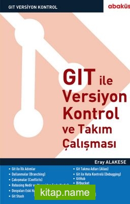 GIT ile Versiyon Kontrol ve Takım Çalışması