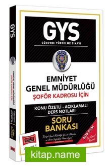 GYS Emniyet Genel Müdürlüğü Şoför Kadrosu İçin Konu Özetli Soru Bankası