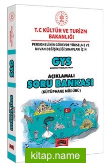 GYS T.C. Kültür ve Turizm Bakanlığı Kütüphane Müdürü İçin Açıklamalı Soru Bankası