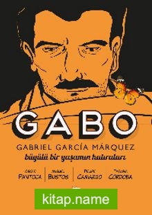 Gabo – Büyülü Bir Yaşamın Hatıraları