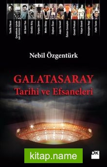 Galatasaray Tarihi ve Efsaneleri