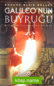 Galileo’nun Buyruğu (Karton Kapak) Bilim Yazılarından Bir Derleme