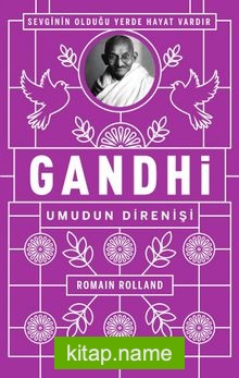 Gandhi: Umudun Direnişi
