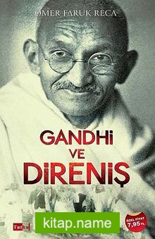 Gandhi ve Direniş