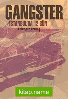 Gangster – İstanbul’da 12 Gün