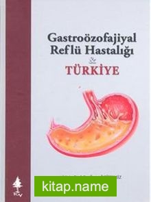 Gastroözofajiyel Reflü Hastalığı Türkiye