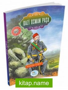 Gazi Osman Paşa / Büyük Kahramanlar