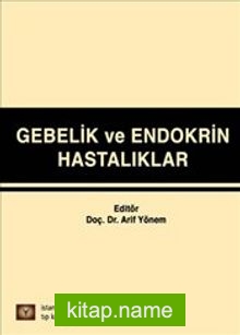 Gebelik ve Endokrin Hastalıkları