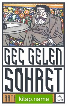 Geç Gelen Şöhret