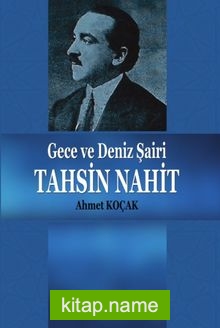 Gece ve Deniz Şairi Tahsin Nahit