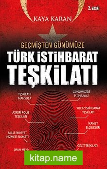 Geçmişten Günümüze Türk İstihbarat Teşkilatı