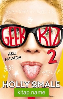 Geek Kız 2 – Aklı Havada