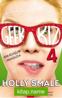 Geek Kız 4 – Arkadaşlar Arasında