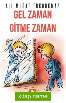 Gel Zaman Gitme Zaman