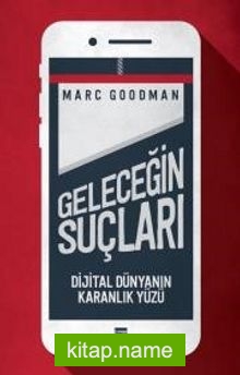 Geleceğin Suçları  Dijital Dünyanın Karanlık Yüzü