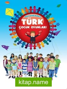 Geleneksel Türk Çocuk Oyunları