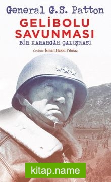 Gelibolu Savunması Bir Karargah Çalışması