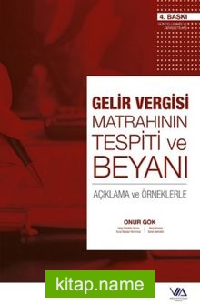 Gelir Vergisi Matrahının Tespiti ve Beyanı (Ciltli)