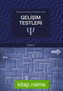 Gelişim Testleri / Türkiye’de Kullanılan Psikolojik Testler 2