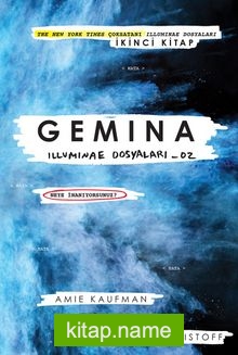 Gemina / Illuminae Dosyaları 2 (Ciltli)