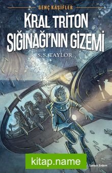 Genç Kaşifler 2 / Kral Triton Sığınağı’nın Gizemi
