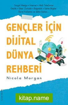 Gençler İçin Dijital Dünya Rehberi