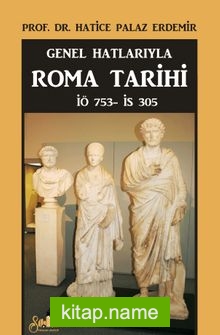 Genel Hatlarıyla Roma Tarihi