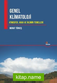 Genel Klimatoloji Atmosfer, Hava ve İklimin Temelleri