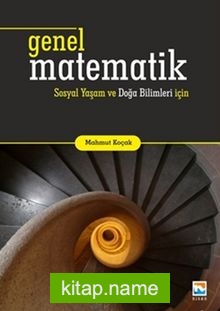 Genel Matematik Sosyal Yaşam ve Doğa Bilimleri için