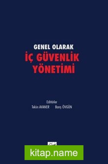 Genel Olarak İç Güvenlik Yönetimi