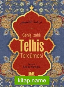 Geniş İzahlı Telhis Tercümesi