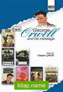 George Orwell and His Message