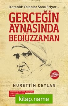 Gerçeğin Aynasında Bediüzzaman