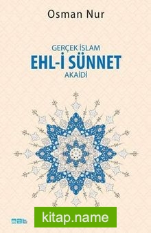 Gerçek İslam Ehl-i Sünnet Akaidi