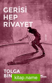 Gerisi Hep Rivayet