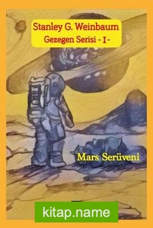 Gezegen Serisi 1- / Mars Serüveni