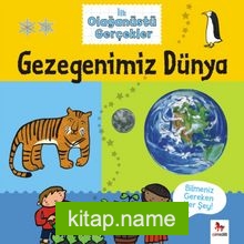 Gezegenimiz Dünya / İlk Olağanüstü Gerçekler