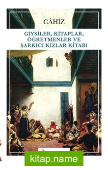 Giysiler, Kitaplar, Öğretmenler ve Şarkıcı Kızlar Kitabı