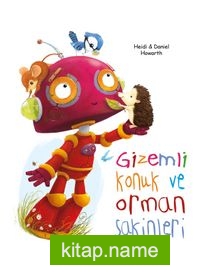 Gizemli Konuk ve Orman Sakinleri