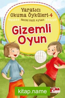 Gizemli Oyun / Yaratıcı Okuma Öyküleri 4