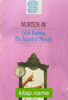 Gizli Kalmış Bir İstanbul Masalı (2-G-48)