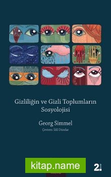 Gizliliğin ve Gizli Toplumların Sosyolojisi