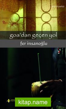 Goa’dan Geçen Yol