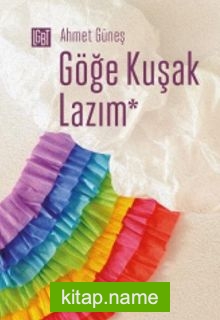 Göğe Kuşak Lazım