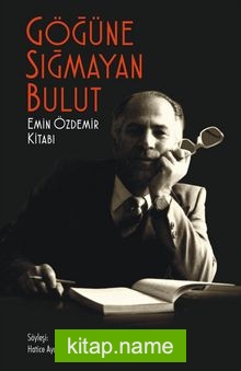 Göğüne Sığmayan Bulut