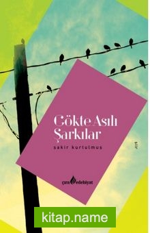 Gökte Asılı Şarkılar