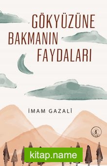 Gökyüzüne Bakmanın Faydaları