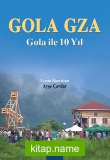 Gola Gza Gola ile 10 Yıl