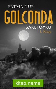 Golconda 1 / Saklı Öykü